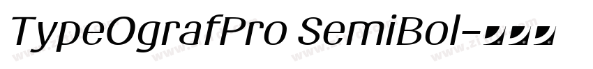 TypeOgrafPro SemiBol字体转换 TypeOgrafPro SemiBol字体转换